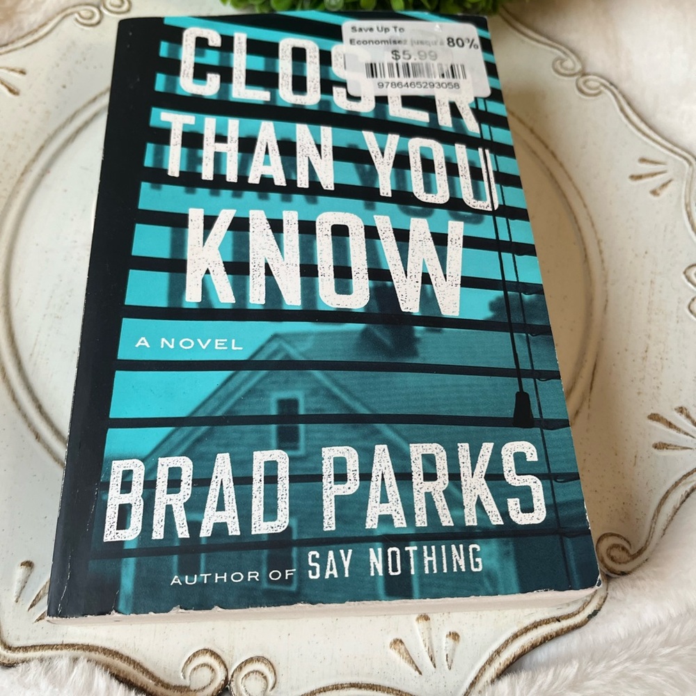 Brad Parks Novel 'Closer Than You Know'